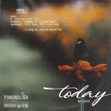 Mojeed – Today